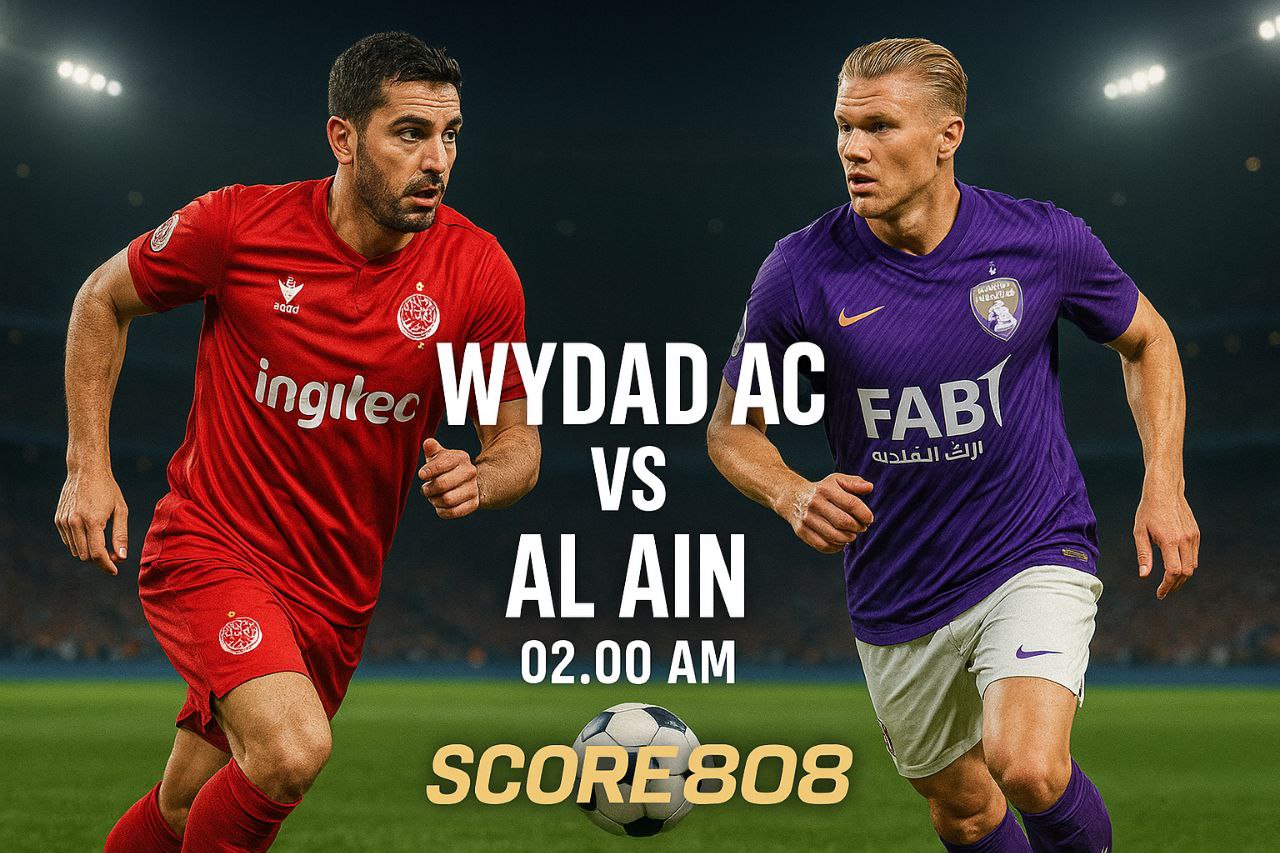 FIFA Club World Cup 2025: Wydad AC Tantang Al Ain di Score808 Besok Jam 02.00 WIB