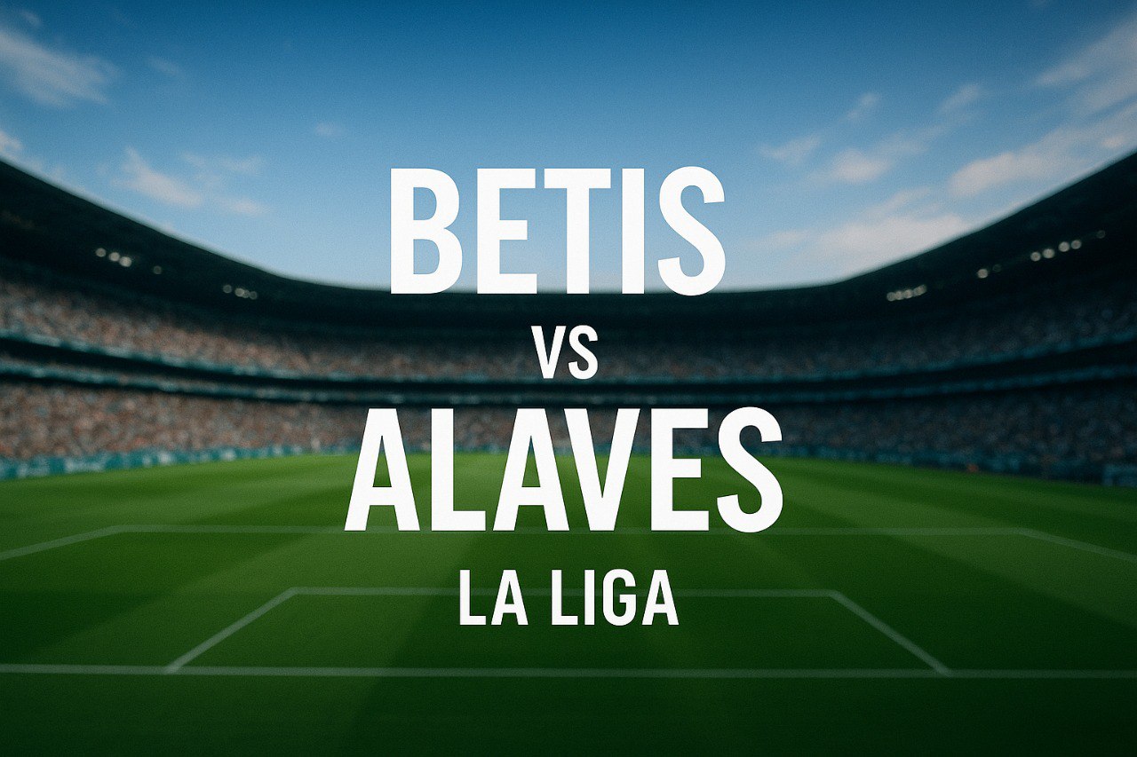 Score808 Sajikan Fakta Menarik Usai Betis vs Alaves 1-0 - Pertandingan Sengit yang Mengungkap Banyak Insight Sepak Bola