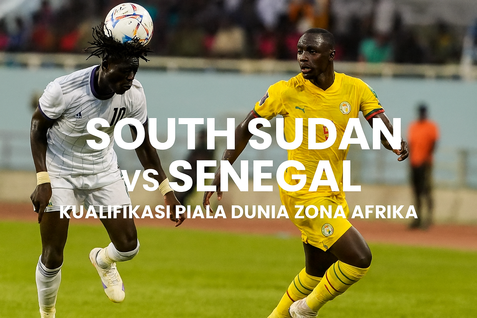 Link Live Score South Sudan vs Senegal Malam Ini 20.00 WIB di Score808 – Prediksi Seru dan Update Real-time