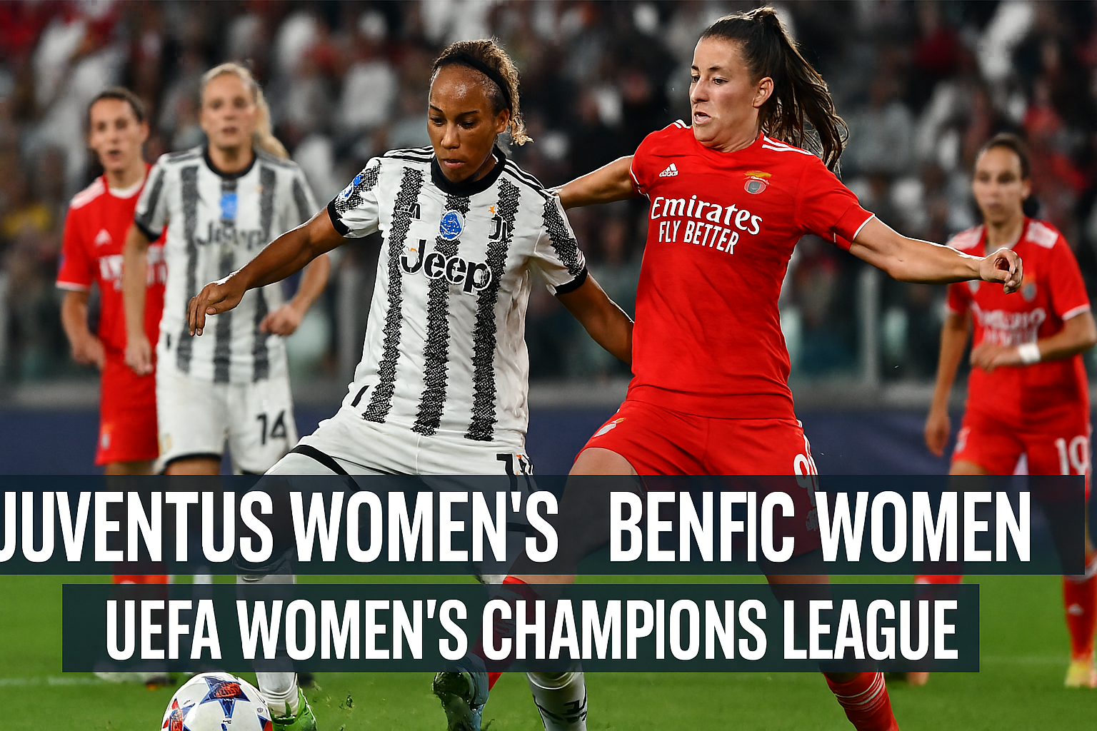 Link Streaming Score808 Juventus Women vs Benfica Women UEFA Womens Championship League Terbaru 23.45 WIB - Saksikan Pertempuran Seru Tim Wanita Eropa
