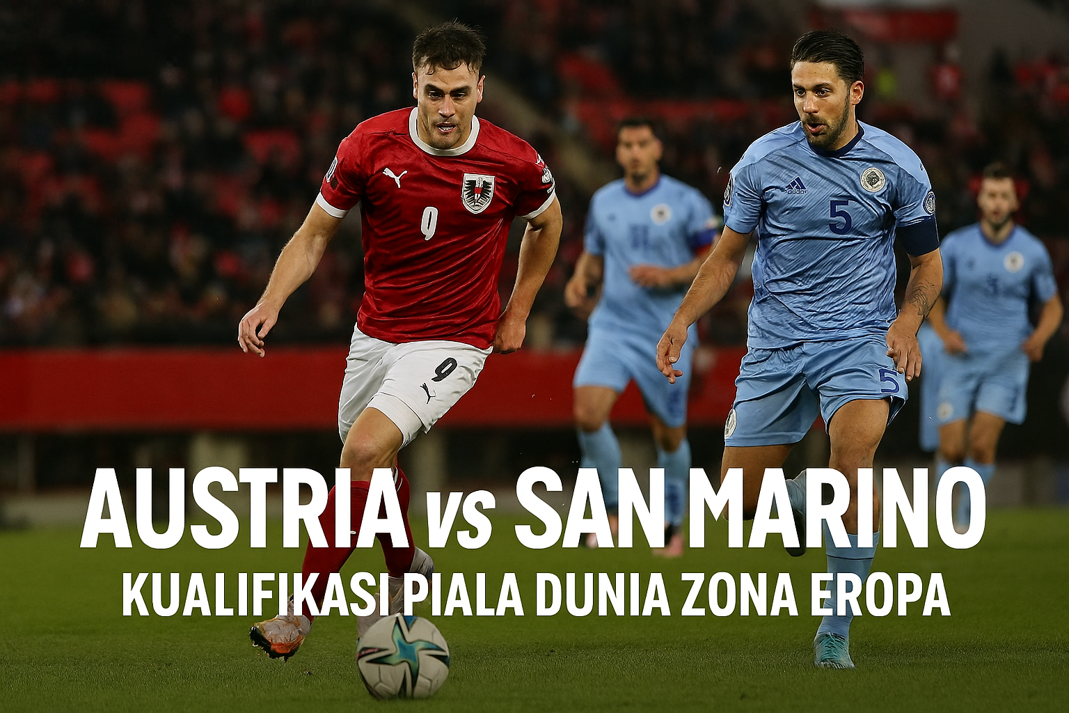 Score808 Link Streaming Austria vs San Marino Zona Eropa 2025 Malam Ini - Prediksi Seru Menjelang Match Penting