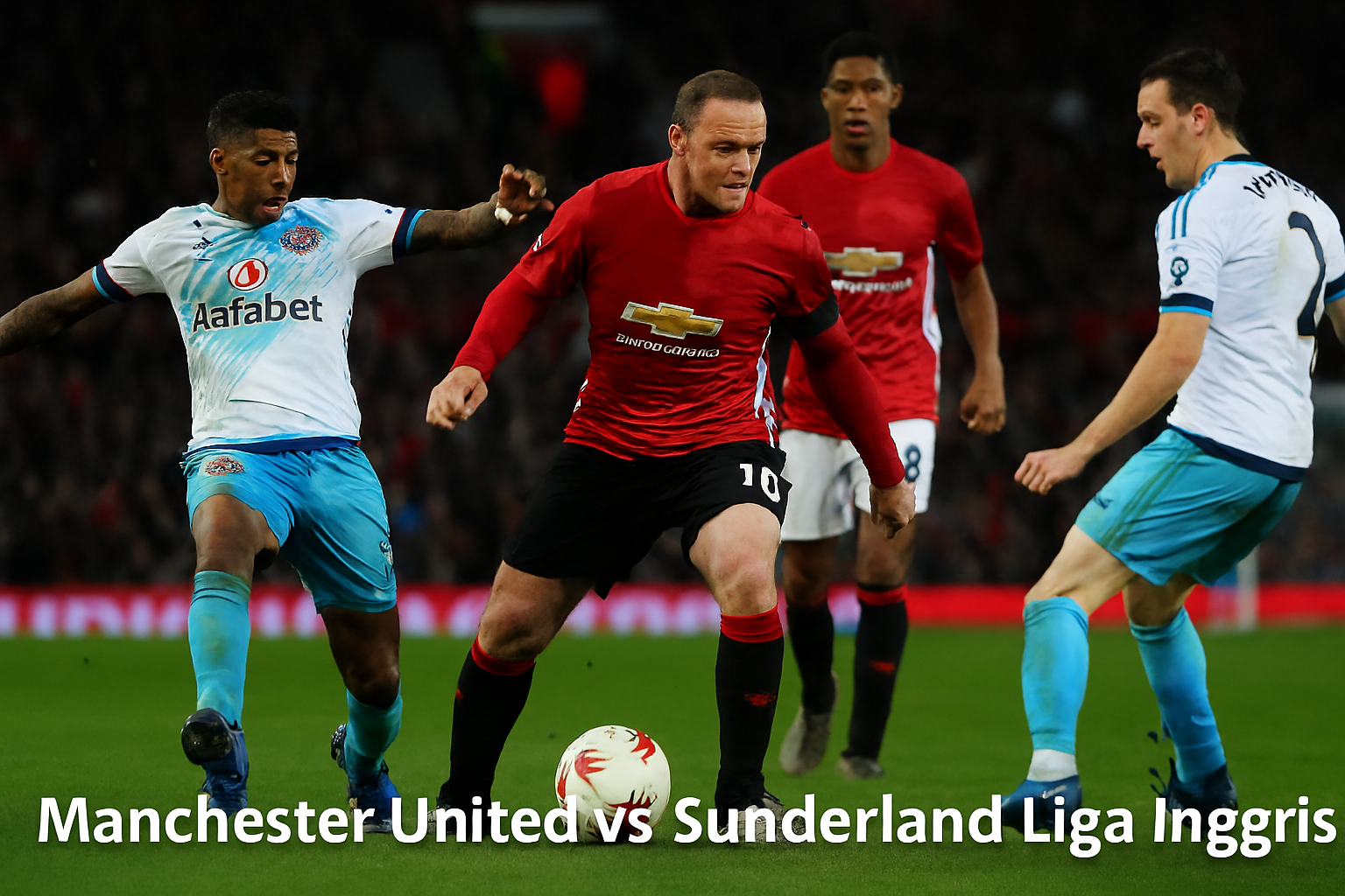 Score808 Prediksi Manchester United vs Sunderland 21.00 WIB - Duel Sengit di Old Trafford Menjadi Perhatian Utama Fans Sepak Bola Inggris