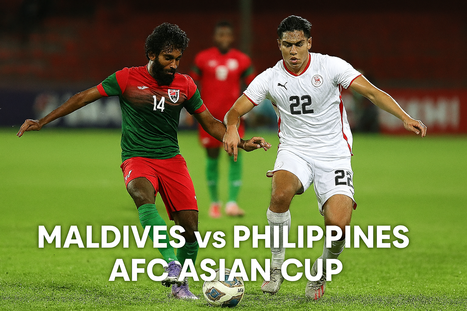 Maldives vs Philippines Malam Ini pukul 20.00 WIB di Score808tv