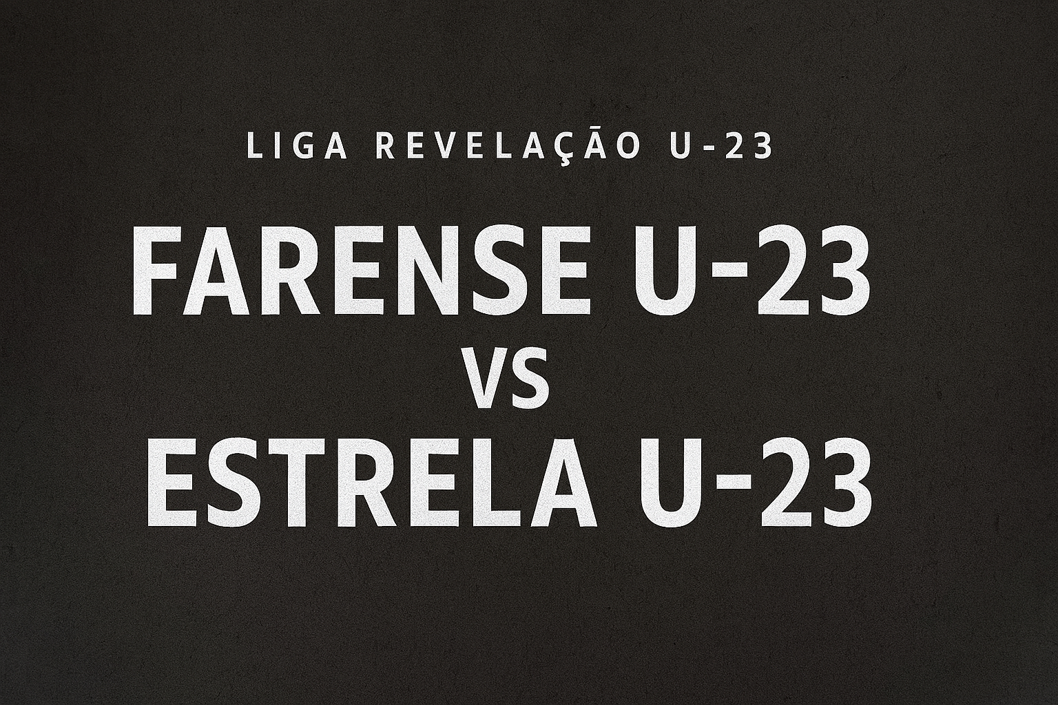 Score808tv Hadirkan Siaran Farense U-23 vs Estrela U-23 Liga Revelacao U-23 22.00 WIB – Jangan Lewatkan Keseruan Pertandingan Muda Berkelas Ini