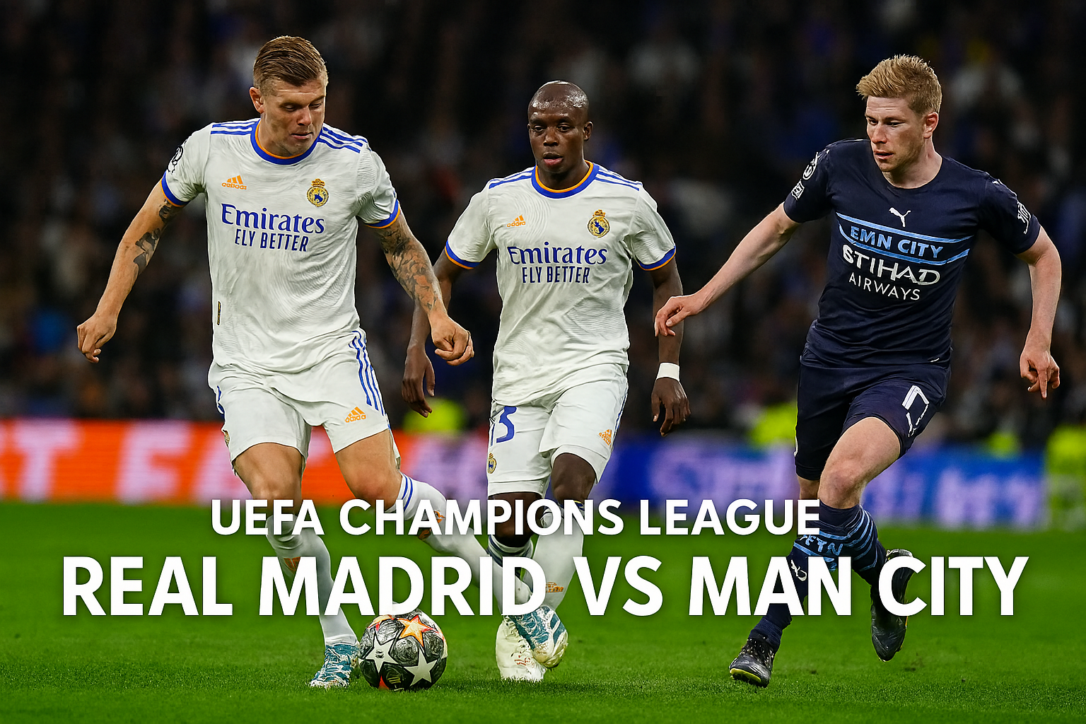 Score808tv Tampilkan Big Match Real Madrid vs Man City Pukul 03.00 WIB - Duel Sengit Liga Champions yang Tak Boleh Dilewatkan