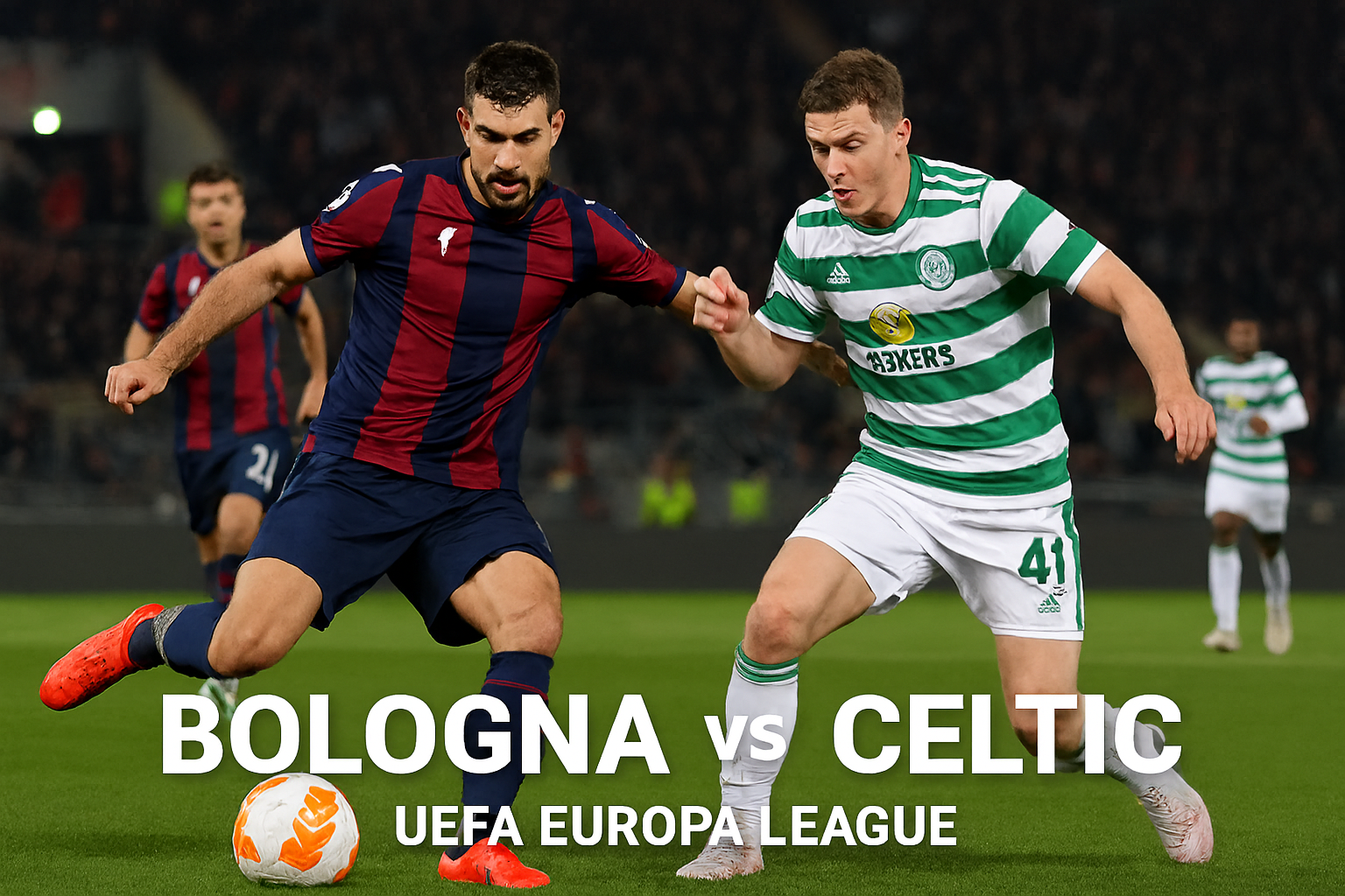 Nonton Bologna vs Celtic Liga Eropa UEFA 00.45 WIB Dini Hari Ini di Score808TV - Pertandingan Seru Menanti Malam Ini!
